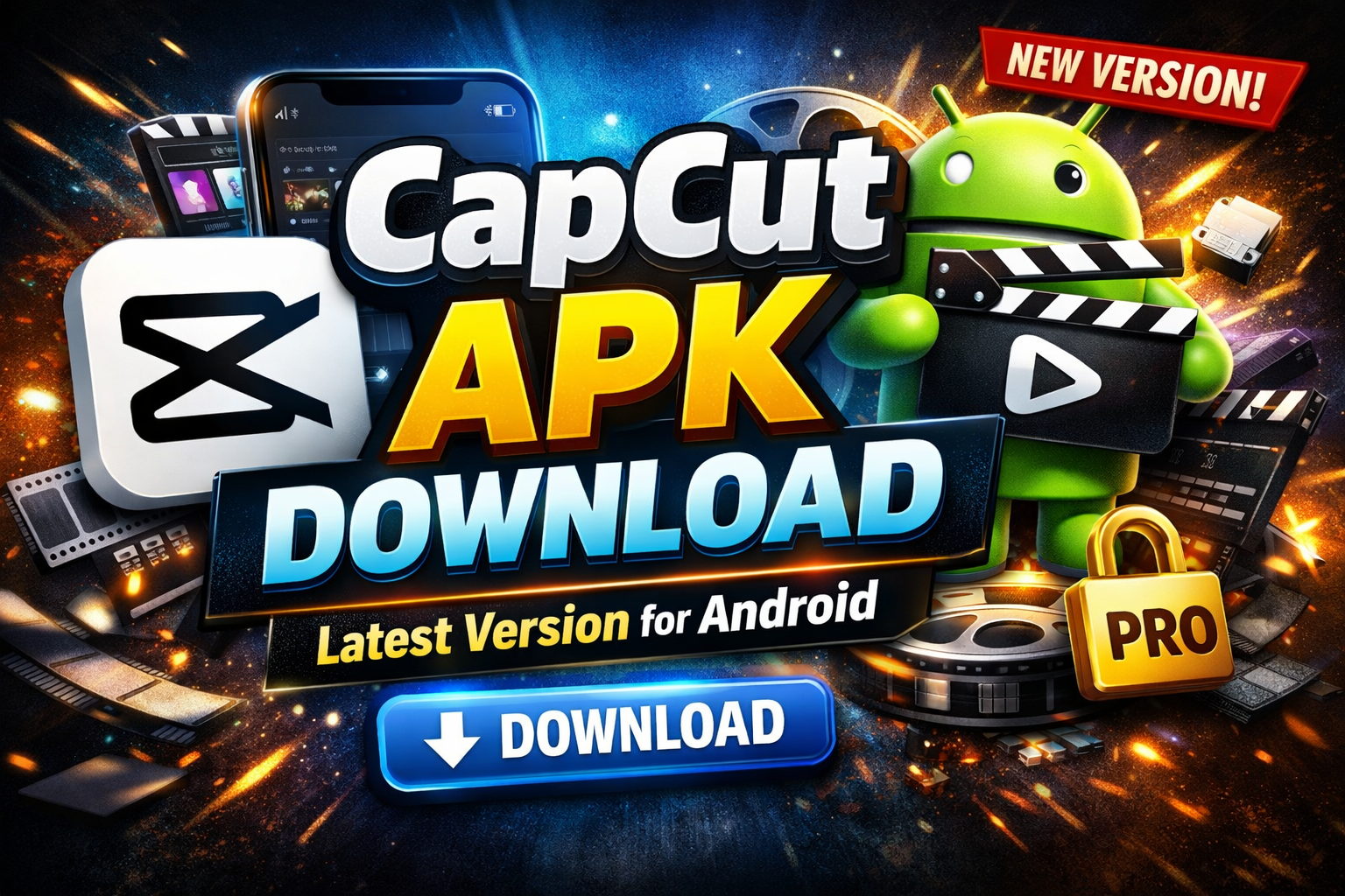 CapCut APK Download Latest Version for Android (Complete 2026 Guide)-Influencerlobby